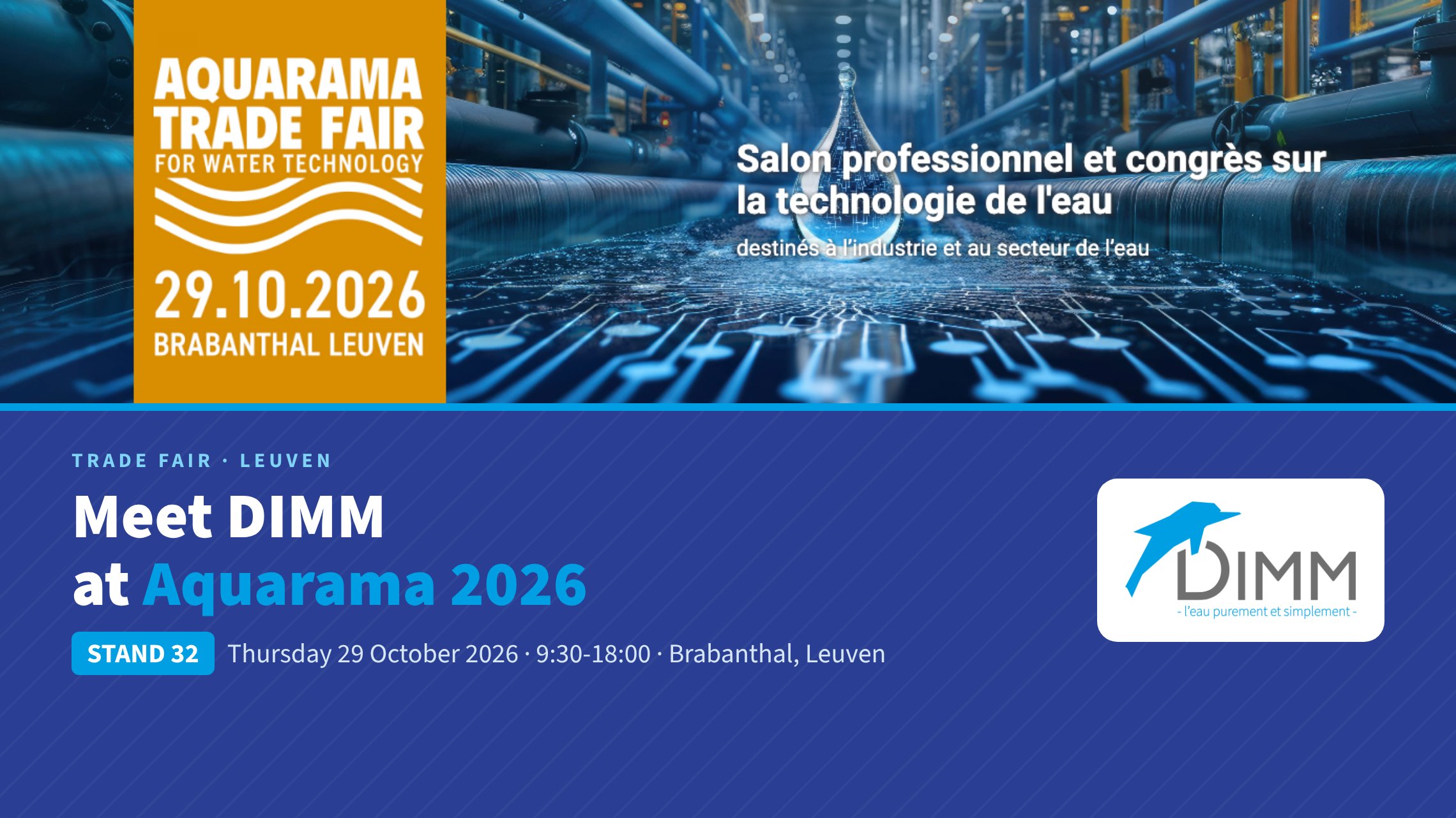Meet DIMM at Aquarama Trade Fair 2026, stand 32, Thursday 29 October at Brabanthal Leuven